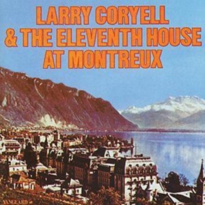 Coryell Larry And The Eleventh Hous - At Montreux in der Gruppe CD bei Bengans Skivbutik AB (1816495)