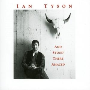 Tyson Ian - And Stood There Amazed in der Gruppe CD bei Bengans Skivbutik AB (1816497)