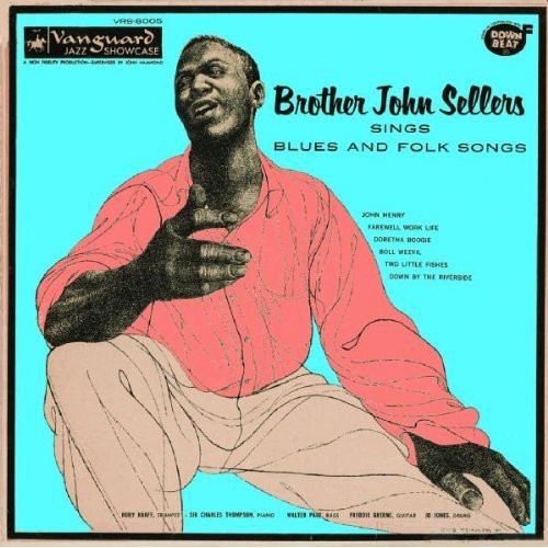 Sellers Brother John - Brother John Sellers Sings Blues An in der Gruppe CD / Pop bei Bengans Skivbutik AB (1816600)