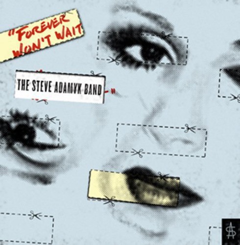 Steve Adamyk Band - Forever Won't Wait in der Gruppe VINYL / Rock bei Bengans Skivbutik AB (1817884)