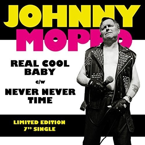 Johnny Moped - Real Cool Baby / Never Never Time in der Gruppe VINYL / Rock bei Bengans Skivbutik AB (1818047)