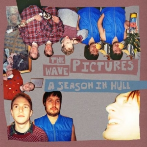 Wave Pictures - A Season In Hull in der Gruppe VINYL bei Bengans Skivbutik AB (1818076)