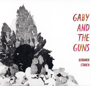 Gaby And The Guns - Bränner Staden in der Gruppe CD / Pop bei Bengans Skivbutik AB (1820555)