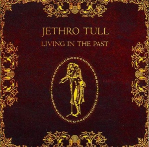 Jethro Tull - Living In The Past in der Gruppe MK Test 4 bei Bengans Skivbutik AB (1832098)