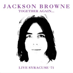 Jackson Browne - Together Again in der Gruppe CD bei Bengans Skivbutik AB (1832216)