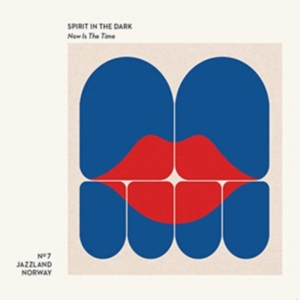 Spirit In The Dark - Now Is The Time in der Gruppe CD bei Bengans Skivbutik AB (1836767)
