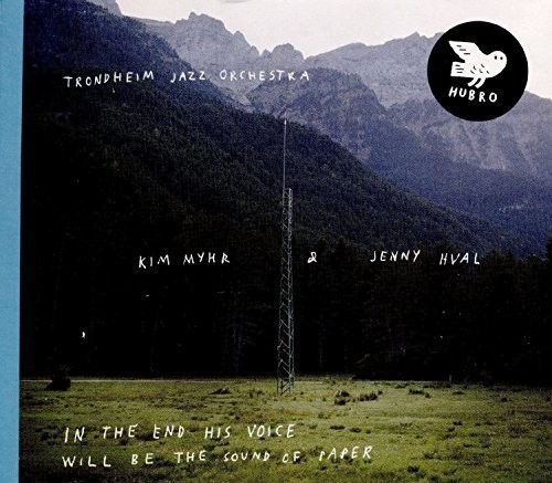 Myhr Kim And Jenny Hval - In The End His Voice... in der Gruppe CD / Rock bei Bengans Skivbutik AB (1836803)