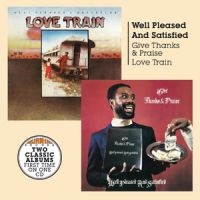 Well Pleased And Satisfied - Give Thanks And Praise + Love Train in der Gruppe CD bei Bengans Skivbutik AB (1837549)