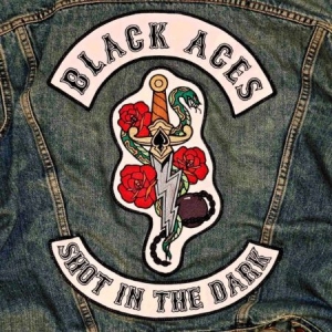 Black Aces - Shot In The Dark in der Gruppe CD bei Bengans Skivbutik AB (1837789)