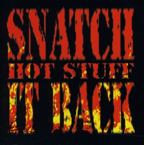 Snatch It Back - Hot Stuff in der Gruppe CD / Rock bei Bengans Skivbutik AB (1840634)