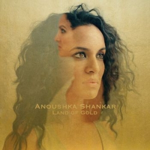 Shankar Anoushka - Land Of Gold in der Gruppe CD bei Bengans Skivbutik AB (1842314)