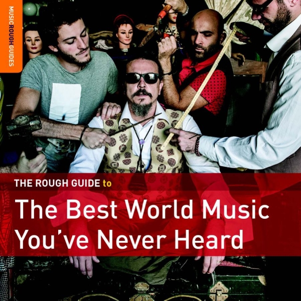 Various Artists - Rough Guide: The Best Music You've in der Gruppe CD / Bestseller bei Bengans Skivbutik AB (1842342)
