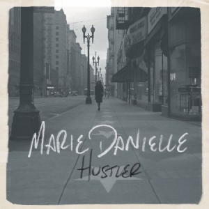 Danielle Marie - Hustler in der Gruppe CD bei Bengans Skivbutik AB (1842390)