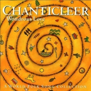 CHANTICLEER - WONDROUS LOVE - A FOLK SONG CO in der Gruppe CD bei Bengans Skivbutik AB (1843882)