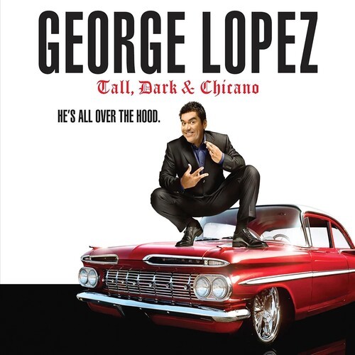 George Lopez - Tall, Dark & Chicano in der Gruppe CD / Bestseller bei Bengans Skivbutik AB (1845328)