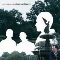 Brad Mehldau Trio - Anything Goes in der Gruppe CD bei Bengans Skivbutik AB (1845461)