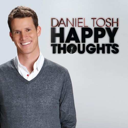 Daniel Tosh - Happy Thoughts in der Gruppe CD / Pop bei Bengans Skivbutik AB (1845518)