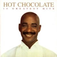 HOT CHOCOLATE - 14 GREATEST HITS in der Gruppe CD / Pop bei Bengans Skivbutik AB (1846559)