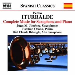 Iturralde Pedro - Complete Music For Saxophone & Pian in der Gruppe CD bei Bengans Skivbutik AB (1847546)