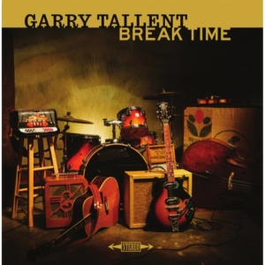 Tallent Garry - Break Time in der Gruppe VINYL bei Bengans Skivbutik AB (1868252)