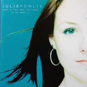 Fowlis Julie - As My Heart Is in der Gruppe CD / Pop bei Bengans Skivbutik AB (1868299)