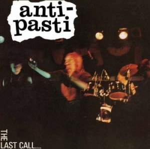 Anti-Pasti - Last Call in der Gruppe CD bei Bengans Skivbutik AB (1868310)