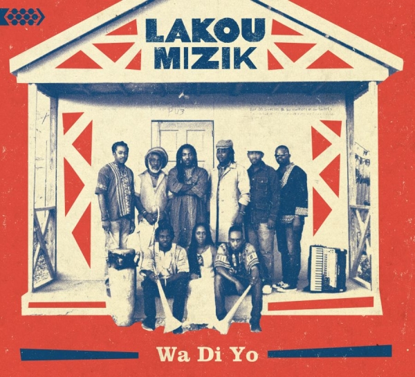 Lakou Mizik - Wa Di Yo in der Gruppe CD / Bestseller bei Bengans Skivbutik AB (1868375)