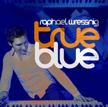 Wressing Raphael - True Blue in der Gruppe CD / Jazz/Blues bei Bengans Skivbutik AB (1868475)