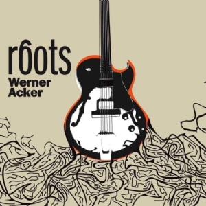 Acker Werner - Roots in der Gruppe CD bei Bengans Skivbutik AB (1868477)