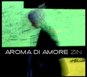 Aroma Di Amore - Zin in der Gruppe CD bei Bengans Skivbutik AB (1868506)