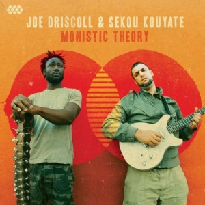 Driscoll Joe & Sekou Kouyate - Monistic Theory in der Gruppe CD bei Bengans Skivbutik AB (1868932)