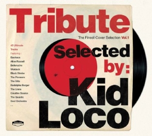 Various Artists - Tribute Selected By Kid Loco in der Gruppe CD bei Bengans Skivbutik AB (1868933)