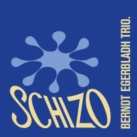 Egerbladh Berndt Trio - Schizo in der Gruppe CD bei Bengans Skivbutik AB (1868958)