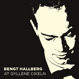 Hallberg Bengt - At Gyllene Cirkeln in der Gruppe CD bei Bengans Skivbutik AB (1868959)