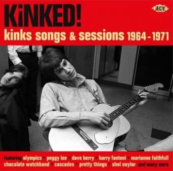 Various Artists - Kinked! Kinks Songs & Sessions 1964 in der Gruppe CD / Bestseller bei Bengans Skivbutik AB (1871698)