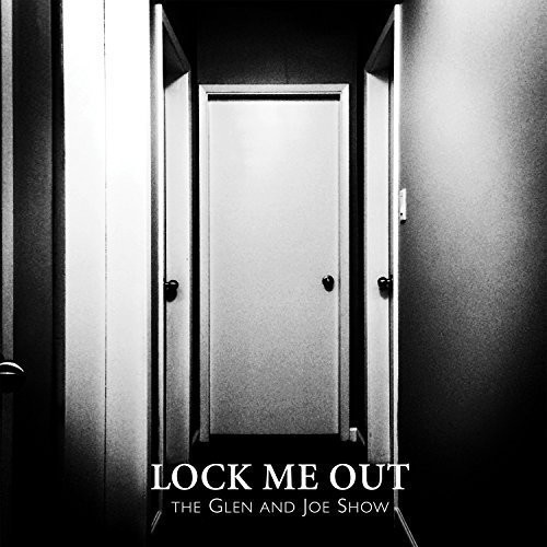 Glen & Joe Show - Lock Me Out in der Gruppe VINYL / Rock bei Bengans Skivbutik AB (1874185)