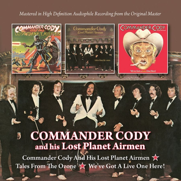 Commander Cody And His Lost Planet - S/T+Tales From The Ozone+We've Got in der Gruppe CD / Rock bei Bengans Skivbutik AB (1874306)