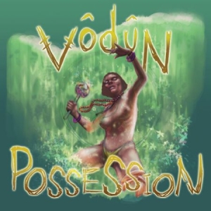 Vodun - Possession in der Gruppe CD bei Bengans Skivbutik AB (1874315)