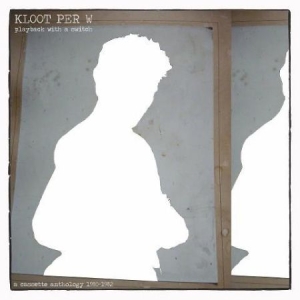 Kloot Per W - Playback With A Swith in der Gruppe VINYL bei Bengans Skivbutik AB (1874323)