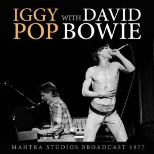 Iggy Pop With David Bowie - Mantra Studios Broadcast 1977 in der Gruppe Minishops / Iggy Pop bei Bengans Skivbutik AB (1875752)