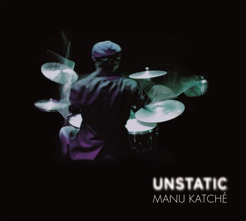 Katche Manu - Unstatic in der Gruppe CD / Worldmusic/ Folkmusik bei Bengans Skivbutik AB (1876157)