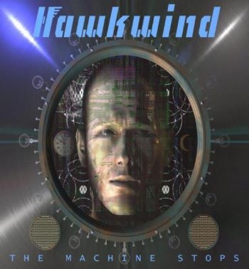 Hawkwind - Machine Stops in der Gruppe CD / Bestseller bei Bengans Skivbutik AB (1876164)