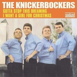 Knickerbockers The - Gotta Stop This Dreaming / I Want A in der Gruppe UNSERE TIPPS / Klassiska lablar / Sundazed / Sundazed Vinyl bei Bengans Skivbutik AB (1876414)