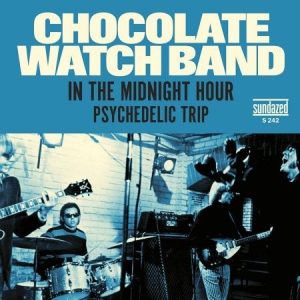 Chocolate Watch Band - In The Midnight Hour / Psychedelic in der Gruppe UNSERE TIPPS / Klassiska lablar / Sundazed / Sundazed Vinyl bei Bengans Skivbutik AB (1876424)
