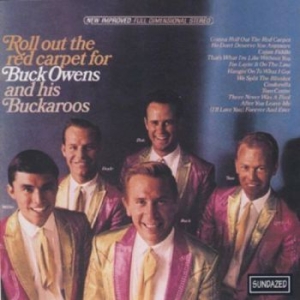 Owens Buck And His Buckaroos - Roll Out The Red Carpet For Buck Ow in der Gruppe UNSERE TIPPS / Klassiska lablar / Sundazed / Sundazed CD bei Bengans Skivbutik AB (1876438)