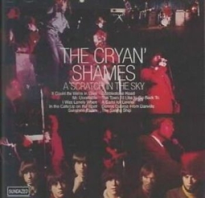 Cryan' Shames The - A Scratch In The Sky - Expanded Edi in der Gruppe UNSERE TIPPS / Klassiska lablar / Sundazed / Sundazed CD bei Bengans Skivbutik AB (1876449)