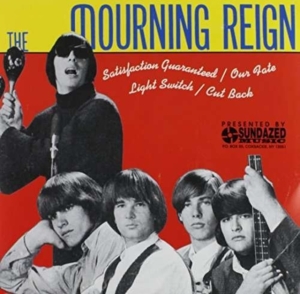Mourning Reign - Satisfaction Guaranteed / Our Fate in der Gruppe UNSERE TIPPS / Klassiska lablar / Sundazed / Sundazed Vinyl bei Bengans Skivbutik AB (1876467)