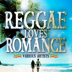 Various Artists - Reggae Loves Romance in der Gruppe CD bei Bengans Skivbutik AB (1877690)