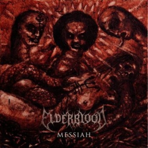 Elderblood - Messiah in der Gruppe CD bei Bengans Skivbutik AB (1879404)