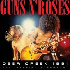 Guns N Roses - Deer Creek 2 Cd (Broadcast 1991) in der Gruppe Minishops / Guns N Roses bei Bengans Skivbutik AB (1879407)